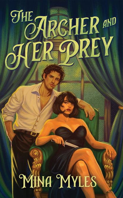 PRE-ORDER CAMPAIGN - The Archer and Her Prey by Mina Myles