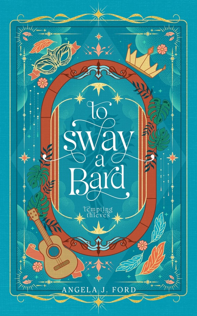 To Sway A Bard by Angela L. Ford