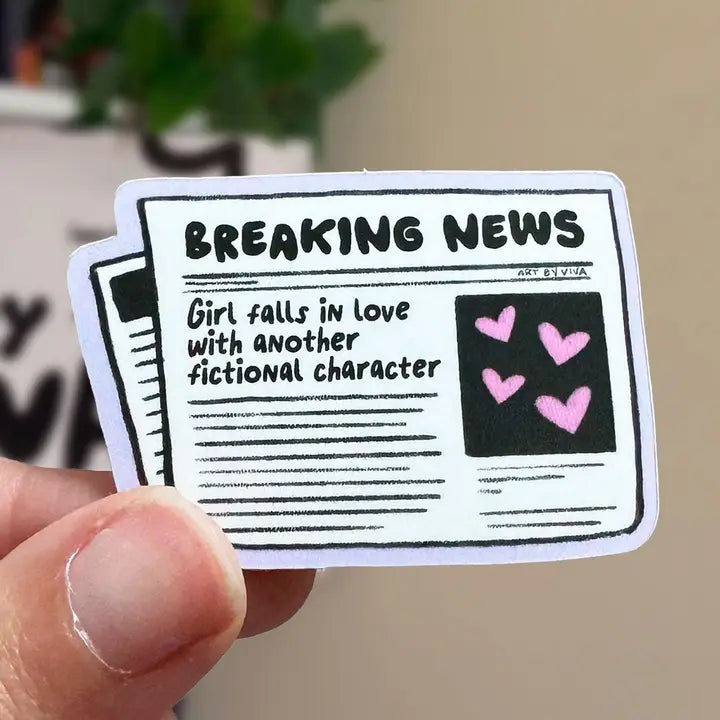 Breaking News Girl Falls in Love with Another Fictional Character Matte Sticker