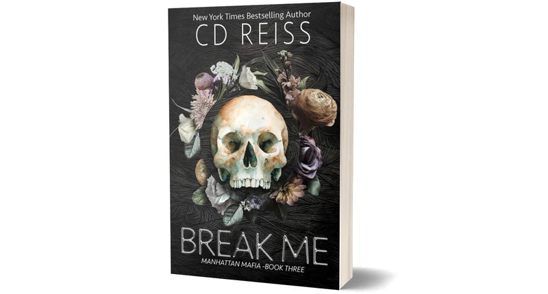 Break Me (Manhattan Mafia Book #3) SIGNED by CD Reiss