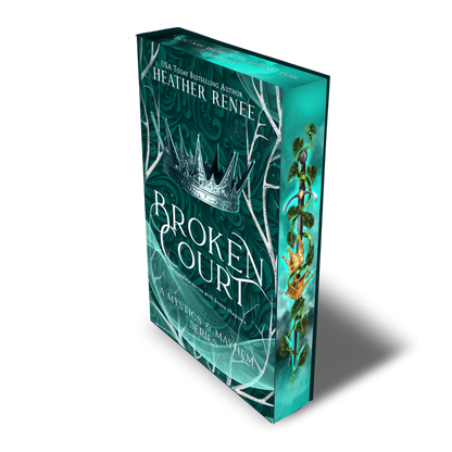 Broken Court (Complete Series w/ Bonus Chapters) SPECIAL EDITION by Heather Renee