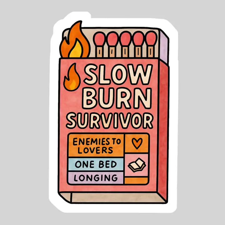 Slow Burn SurvivorBook Reader Sticker – 3" Waterproof Bookish Sticker with Holo Overlay