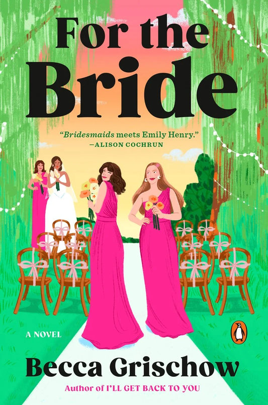 For the Bride by Rebecca Grischow