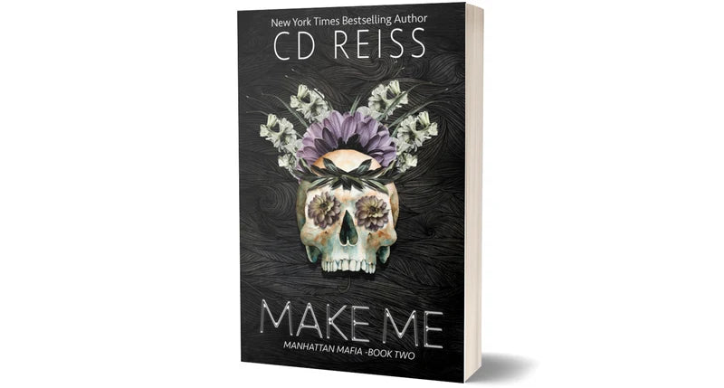 Make Me (Manhattan Mafia Book #2) SIGNED by CD Reiss