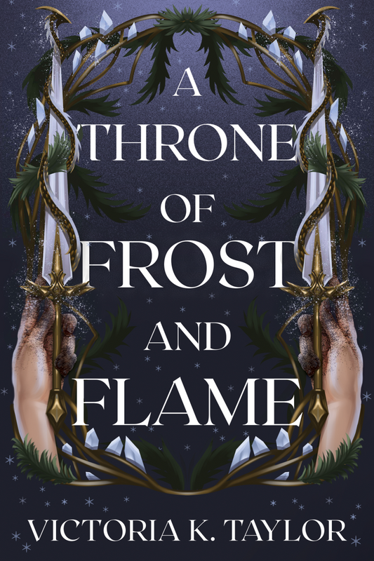 A Throne of Frost and Flame SIGNED (Special Edition) (Crown of Ash #2) by Victoria K. Taylor